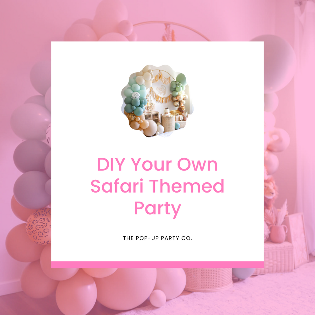 DIY Your Own Safari Themed Party
