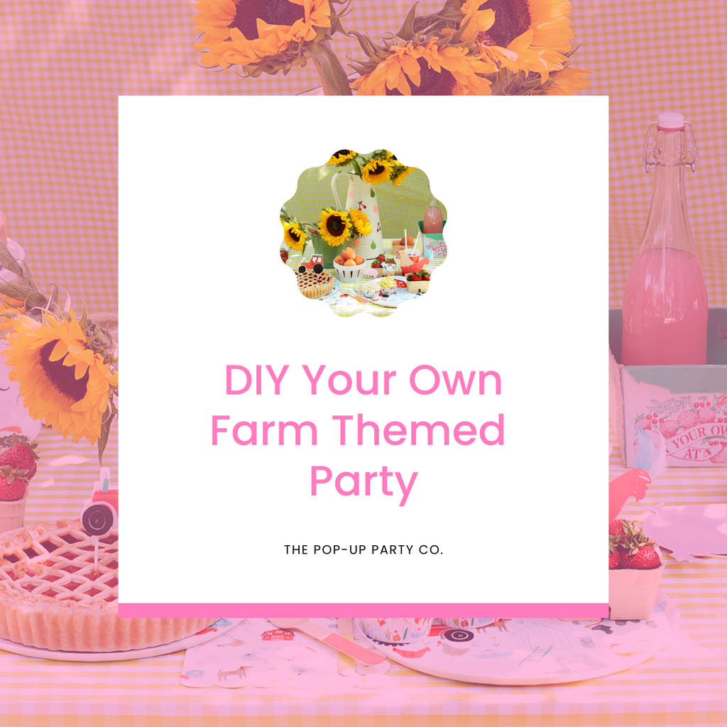 DIY Your Own Farm Themed Party