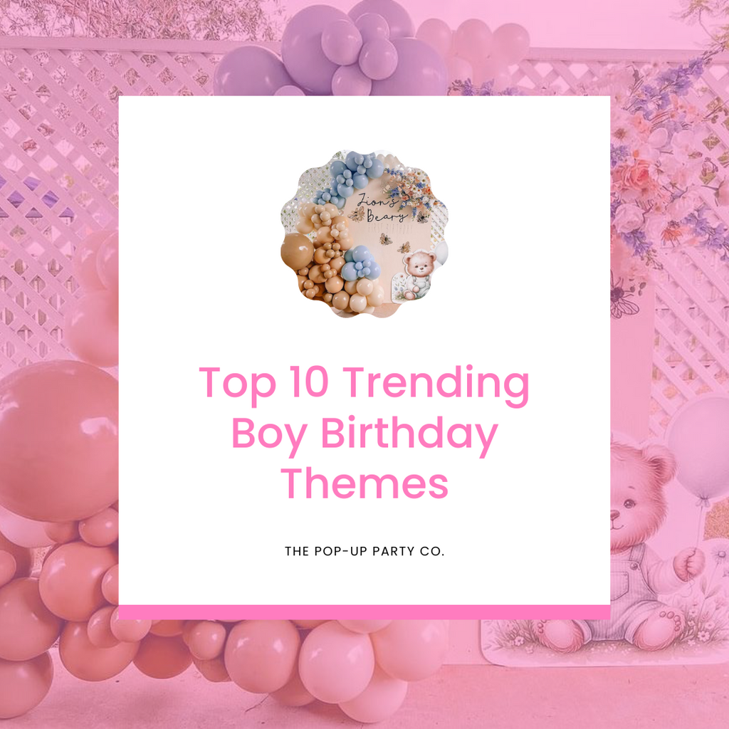 Top 10 Trending Boy Birthday Themes